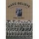 Make Believe: The Broadway Musical in the 1920's