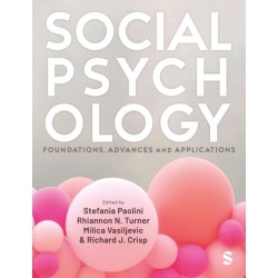 Social Psychology: Foundations, Advances and Applications