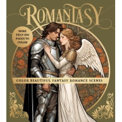 Romantasy Coloring Book: Color Beautiful Fantasy Romance Scenes - More Than 100 Pages to Color