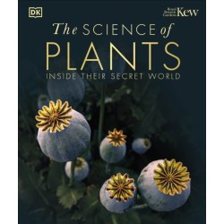 The Science of Plants: Inside their Secret World