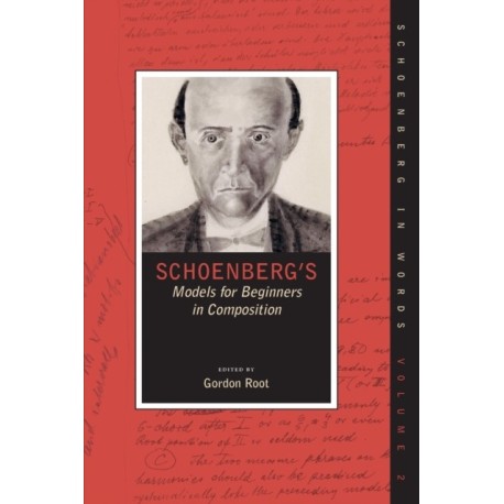 Schoenberg's Models for Beginners in Composition