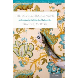 The Developing Genome: An Introduction to Behavioral Epigenetics