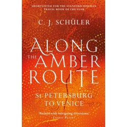 Along the Amber Route: St Petersburg to Venice