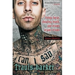 Can I Say: Living Large, Cheating Death, and Drums, Drums, Drums