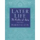 Later Life: The Realities of Aging