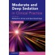 Moderate and Deep Sedation in Clinical Practice