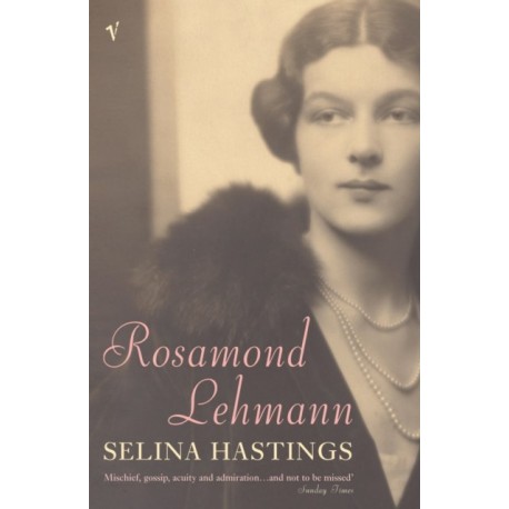 Rosamond Lehmann: A Life