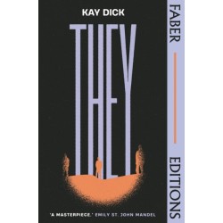 They (Faber Editions): The Lost Dystopian 'Masterpiece' (Emily St. John Mandel)