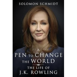 A Pen to Change the World: The Life of J. K. Rowling