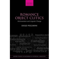 Romance Object Clitics: Microvariation and Linguistic Change