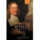 Samuel Wesley and the Crisis of Tory Piety, 1685-1720