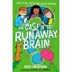 The Case of the Runaway Brain