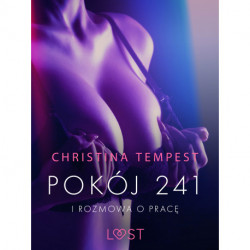 Pokój 241 i Rozmowa o pracę - opowiadania erotyczne