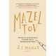 Mazel Tov: The Story of My Extraordinary Friendship with an Orthodox Jewish Family