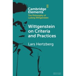 Wittgenstein on Criteria and Practices