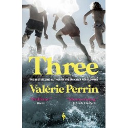 Three: From the bestselling author of Fresh Water for Flowers