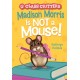 Madison Morris Is NOT a Mouse!: (Class Critters -3)