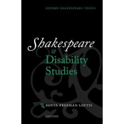 Shakespeare and Disability Studies