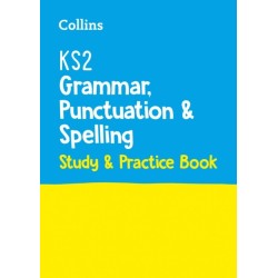 KS2 Grammar, Punctuation and Spelling SATs Study and Practice Book: For the 2026 Tests