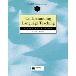 Understanding Language Teaching: Reasoning in Action