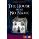 The House with No Name
