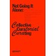 Not Going It Alone: Collective Curatorial Curating