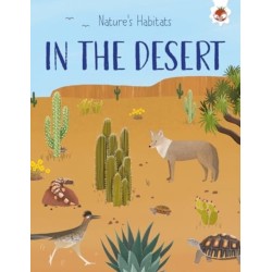 Nature's Habitats: In the Desert