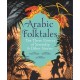 Arabic Folktales: The Three Princes of Serendip and Other Stories