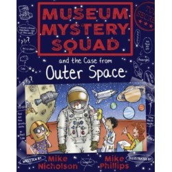 Museum Mystery Squad and the Case from Outer Space