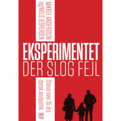Eksperimentet der slog fejl: Status over 35 års dansk asylpolitik