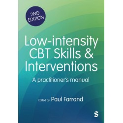 Low-intensity CBT Skills and Interventions: a practitioner's manual