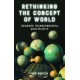 Rethinking the Concept of World: Towards Transcendental Multiplicity