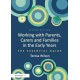 Working with Parents, Carers and Families in the Early Years: The Essential Guide