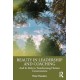 Beauty in Leadership and Coaching: And Its Role in Transforming Human Consciousness