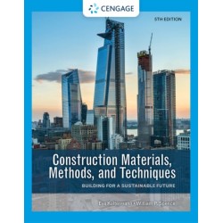 Construction Materials, Methods, and Techniques: Building for a Sustainable Future