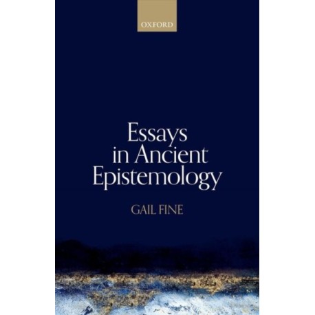 Essays in Ancient Epistemology