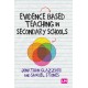 Evidence Based Teaching in Secondary Schools