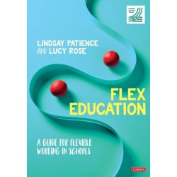 Flex Education: A guide for flexible working in schools