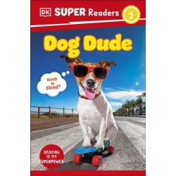 DK Super Readers Level 2 Dog Dude: Animals with Attitude