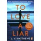 To Love a Liar