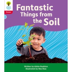 Oxford Reading Tree: Floppy's Phonics Decoding Practice: Oxford Level 4: Fantastic Things from the Soil