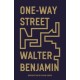 One-Way Street: And Other Writings