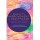 Quality Improvement in Healthcare: A Guide for Students and Practitioners