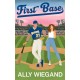 First Base: A must-have slow burn sports romance where he falls first