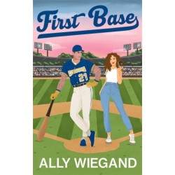 First Base: A must-have slow burn sports romance where he falls first