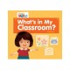 Our World Readers: What's in My Classroom?: American English