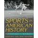 Sports in American History: From Colonization to Globalization