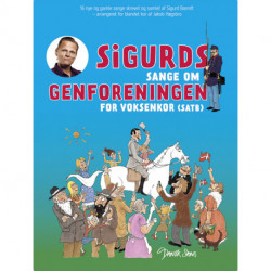 Sigurds sange om genforeningen: For voksenkor (SATB)