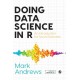 Doing Data Science in R: An Introduction for Social Scientists