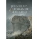 John Keats and Romantic Scotland
